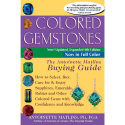 Colored Gemstones 4th Edition: The Matlins Buying Guide, by Antoinette L. Matlins